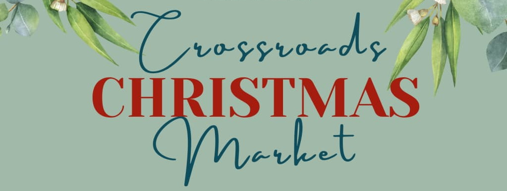 Crossroads Christmas Market